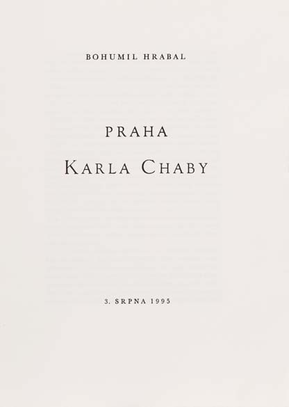 B.Hrabal: Praha Karla Chaby (bibliofilie)